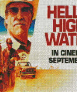 Hell or High Water Poster Art Diamond Painting