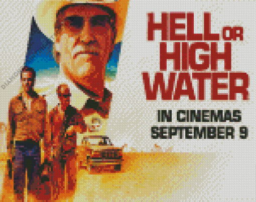 Hell or High Water Poster Art Diamond Painting