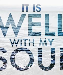 It Is well With My Soul Quote Diamond Painting