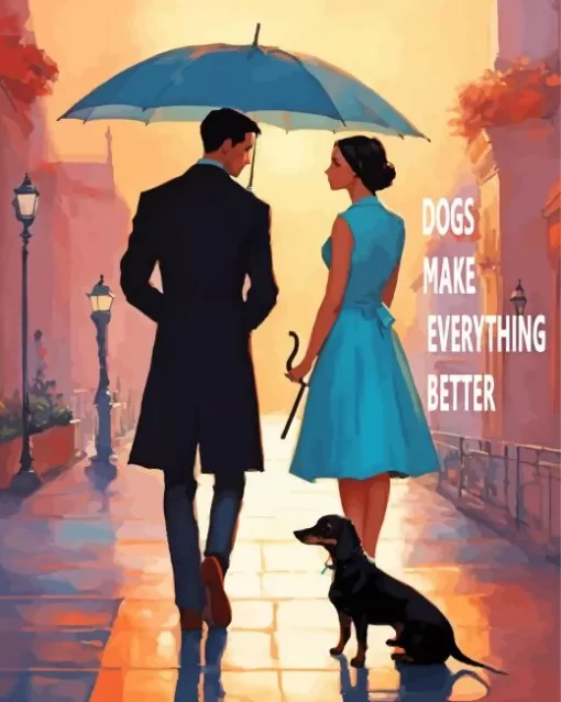 Dogs Make Everything Better Quote Diamond Painting