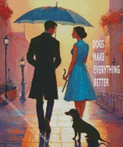 Dogs Make Everything Better Quote Diamond Painting