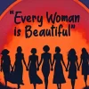 Every Women Is Beautiful Quote Diamond Painting